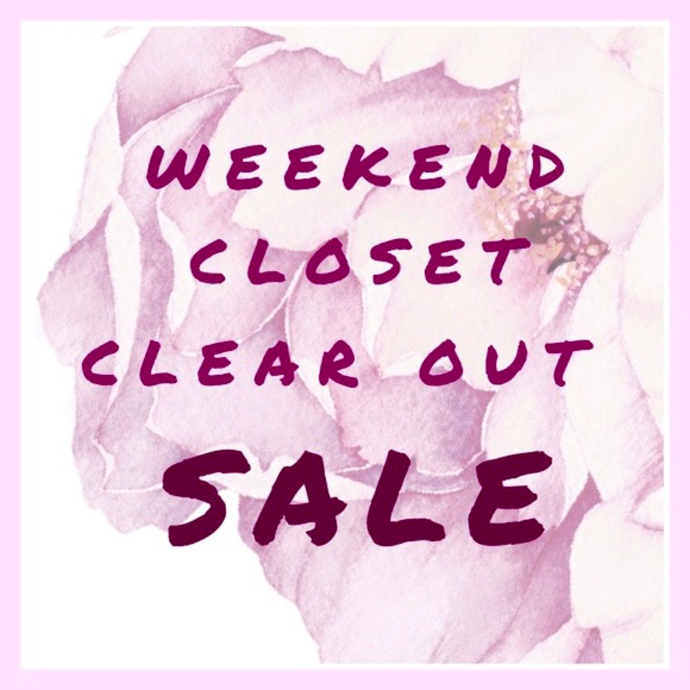 💕 weekend closet sale 💕